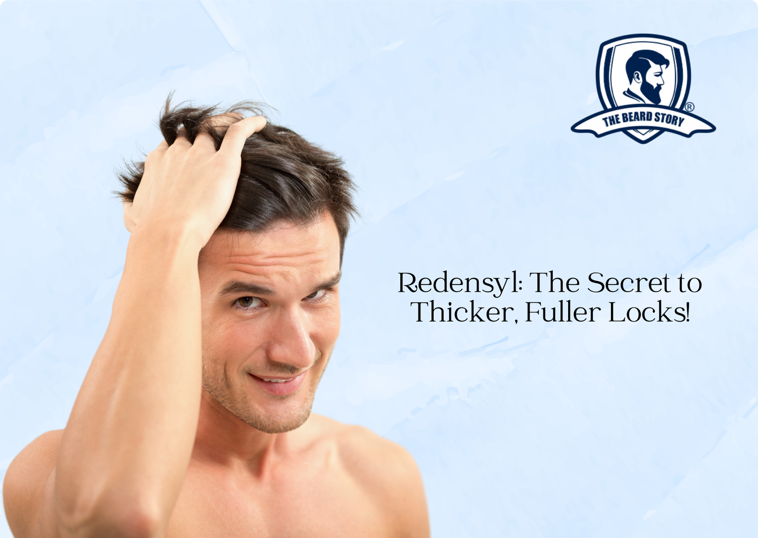 Redensyl: The Secret to Thicker, Fuller Locks!