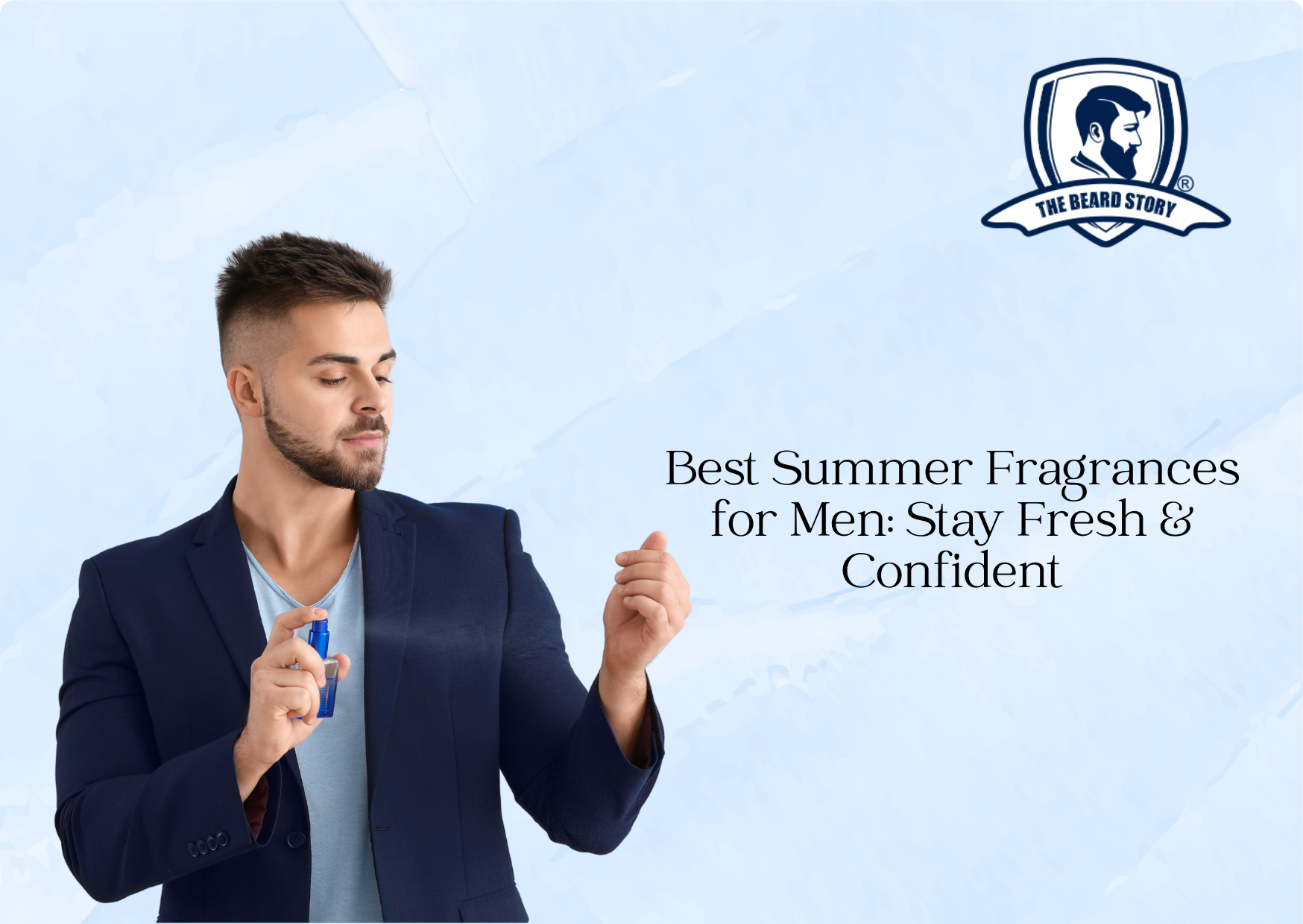 Best Summer Fragrances for Men: Stay Fresh & Confident