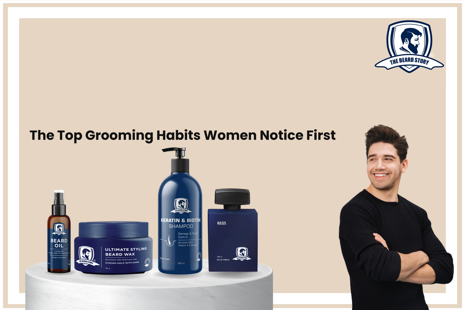 The Top Grooming Habits Women Notice First