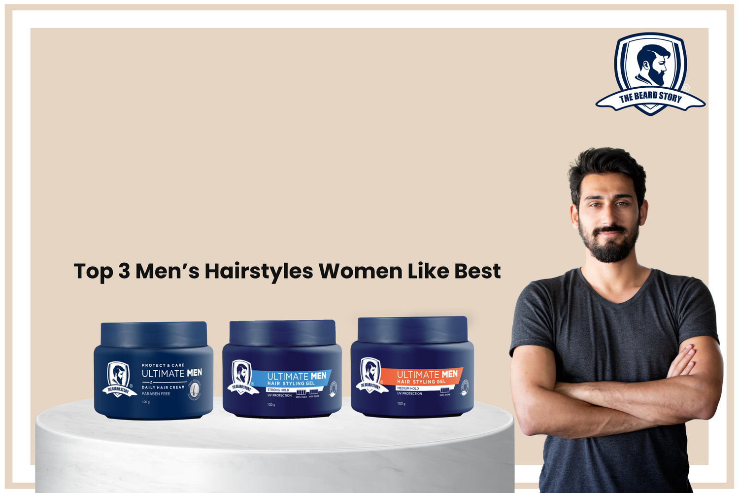 Top 3 Men’s Hairstyles Women Like Best – The Beardstory