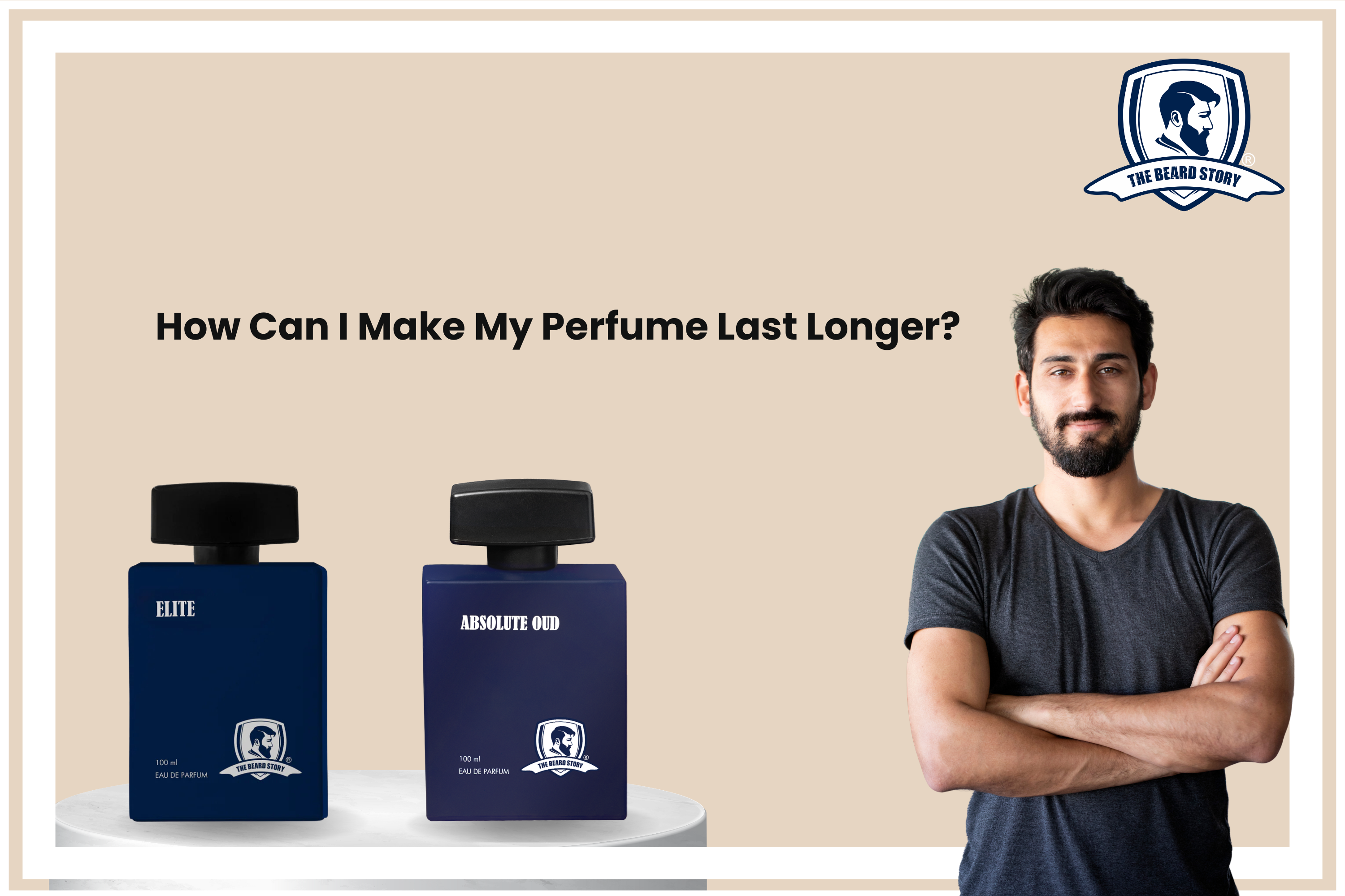 How Can I Make My Perfume Last Longer?