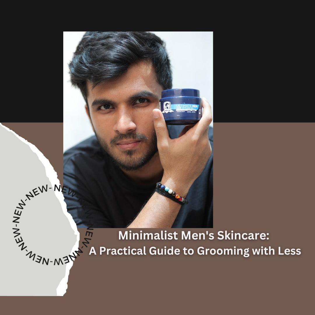 Minimalist Men's Skincare: A Practical Guide to Grooming with Less