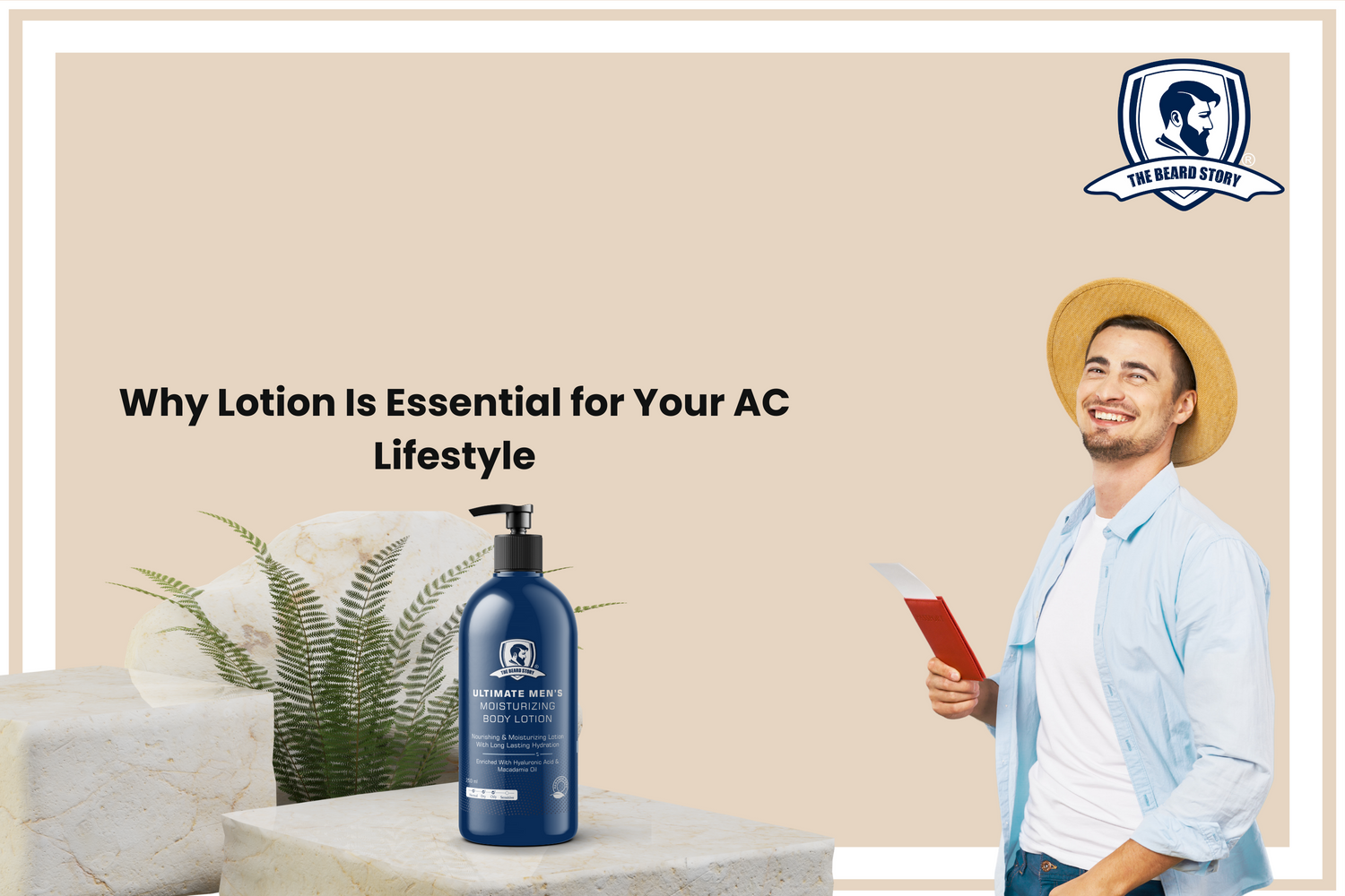 Summer Skin Savior: Why Lotion Is Essential for Your AC Lifestyle