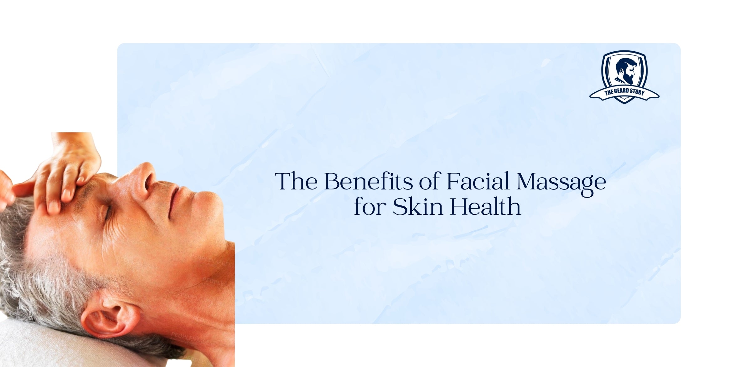 The Benefits of Facial Massage for Skin Health – Men